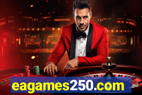 eagames250.com