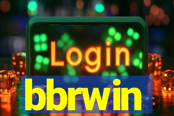 bbrwin