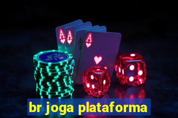 br joga plataforma