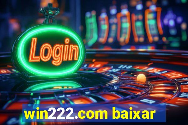 win222.com baixar