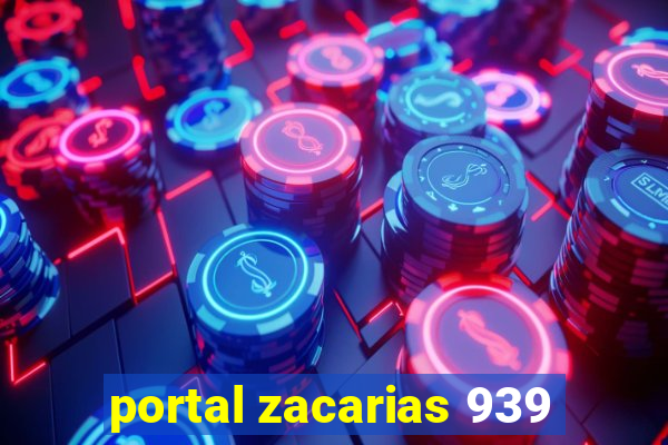 portal zacarias 939