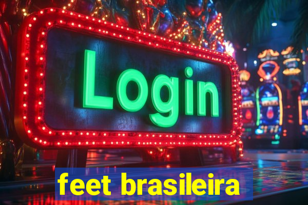 feet brasileira