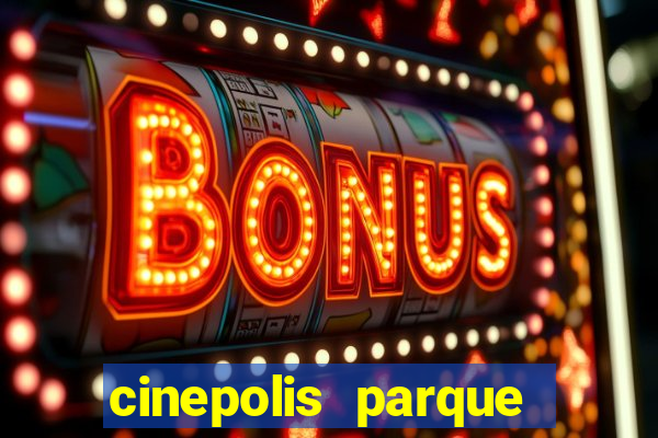 cinepolis parque shopping bahia