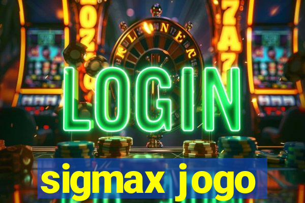 sigmax jogo