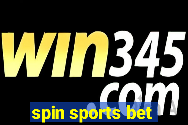 spin sports bet