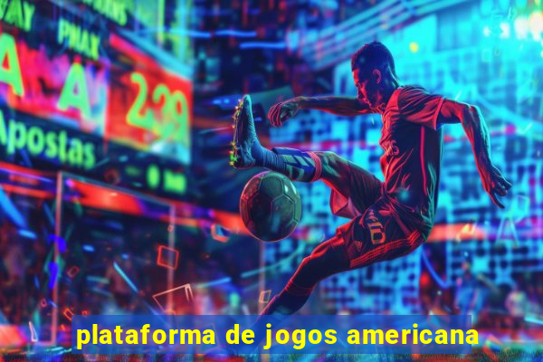 plataforma de jogos americana