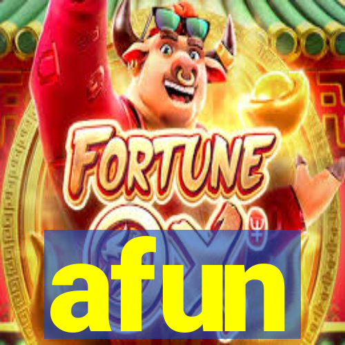 afun