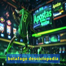 botafogo desciclopedia