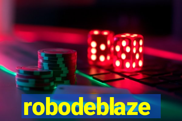 robodeblaze