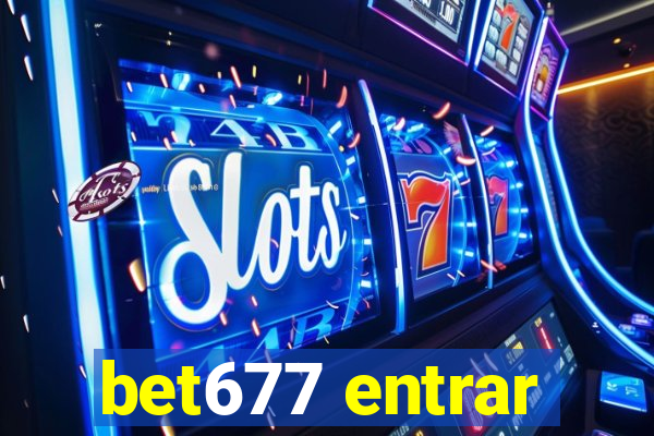 bet677 entrar