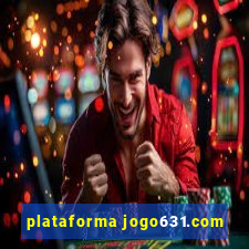 plataforma jogo631.com