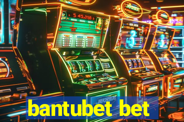 bantubet bet