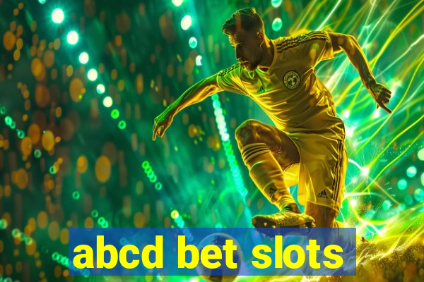 abcd bet slots