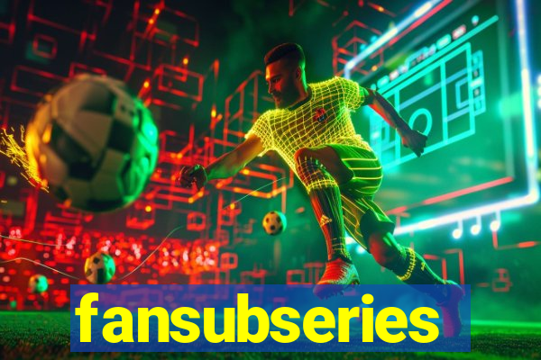 fansubseries