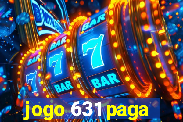 jogo 631 paga