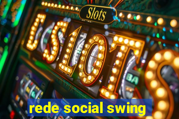 rede social swing