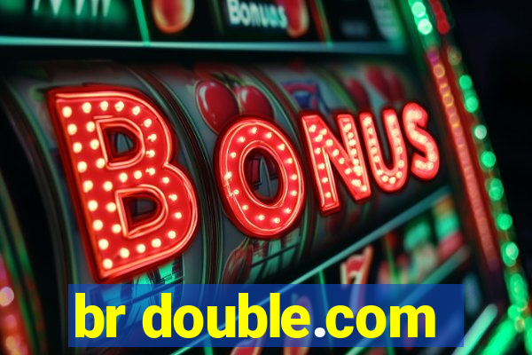 br double.com