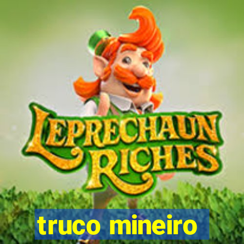 truco mineiro