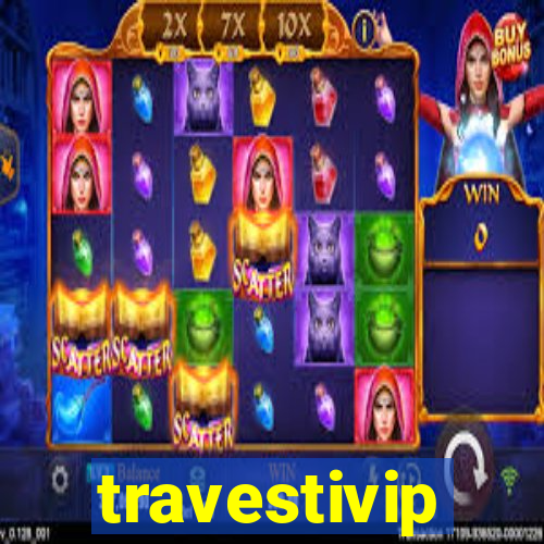 travestivip