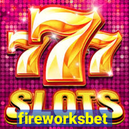 fireworksbet