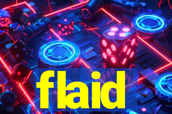 flaid