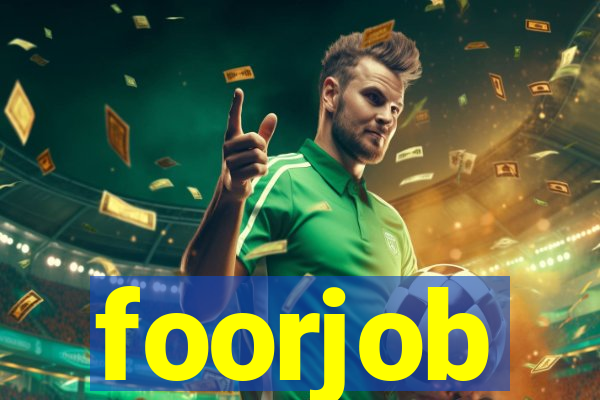 foorjob