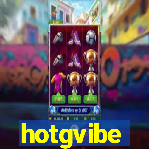 hotgvibe