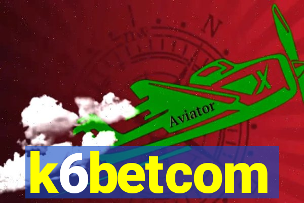 k6betcom