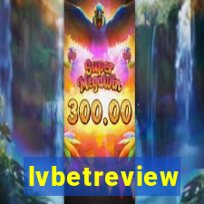 lvbetreview