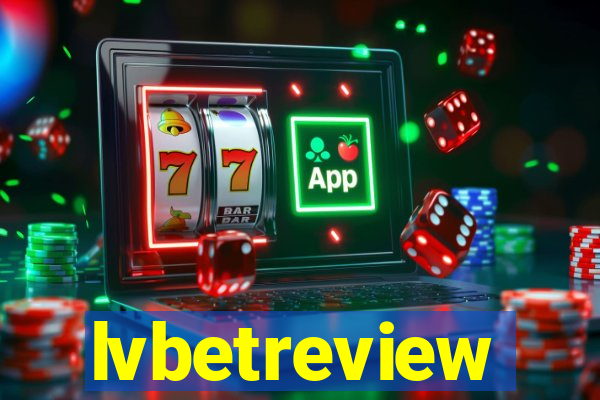 lvbetreview