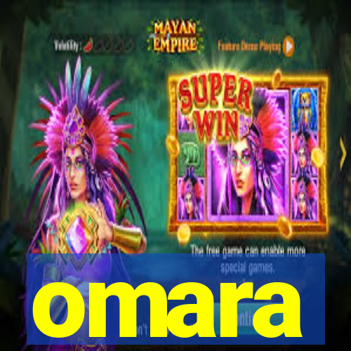 omara