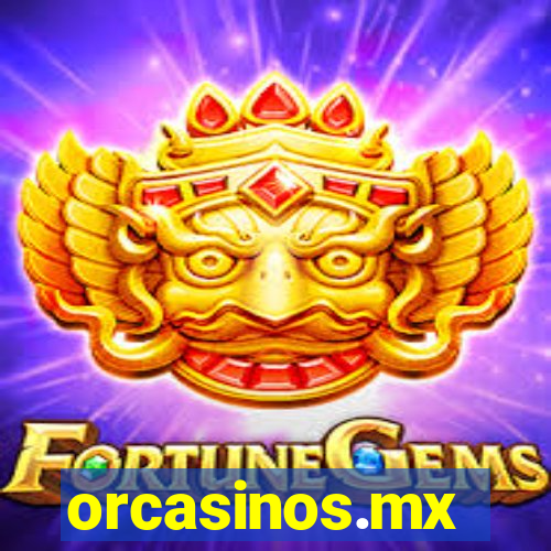 orcasinos.mx