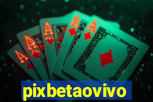 pixbetaovivo