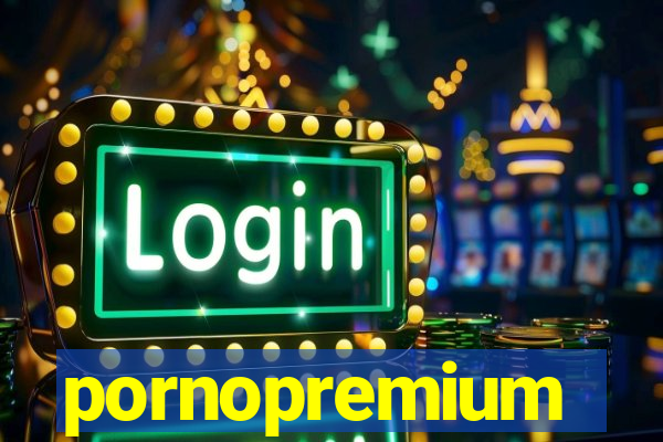 pornopremium