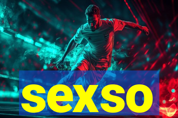 sexso