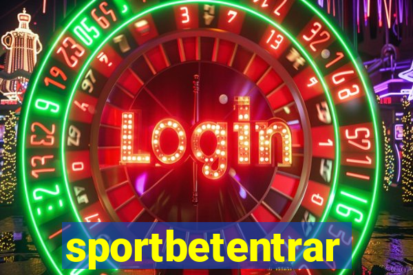 sportbetentrar