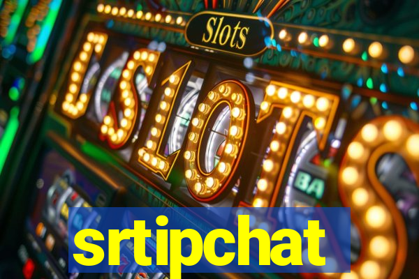 srtipchat