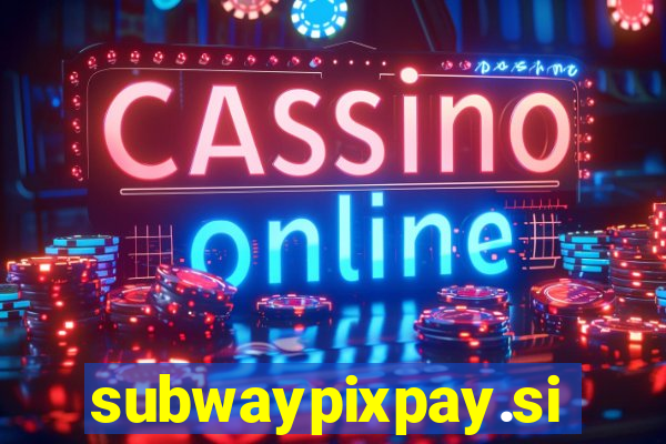 subwaypixpay.site