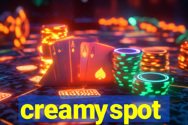 creamyspot