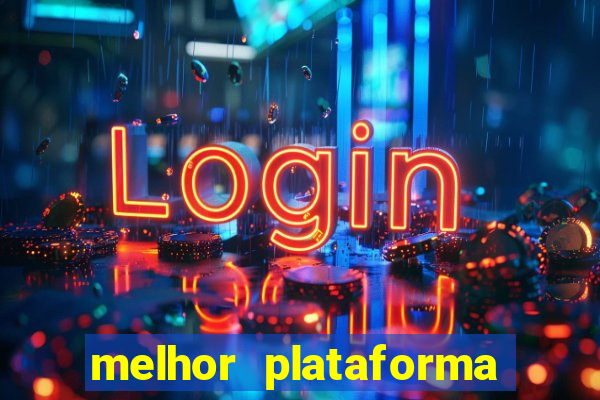 melhor plataforma de cassino online