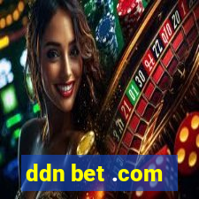 ddn bet .com