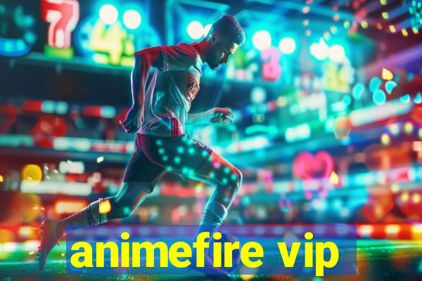 animefire vip