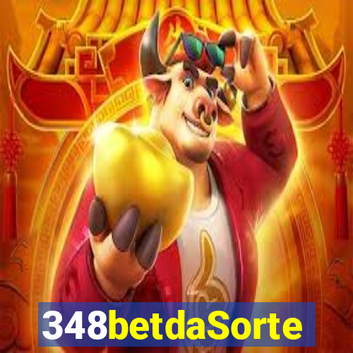 348betdaSorte