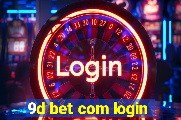 9d bet com login