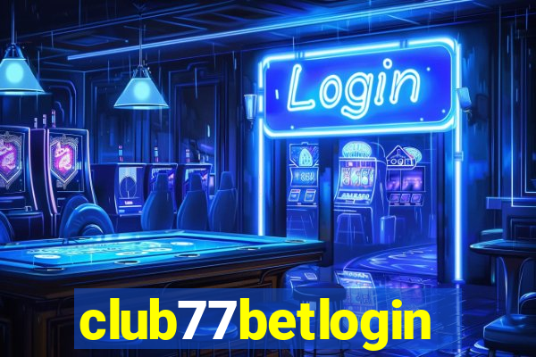 club77betlogin