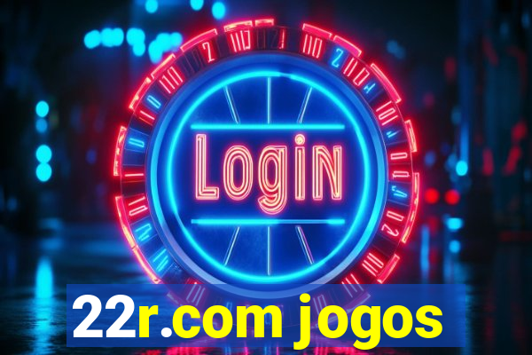 22r.com jogos