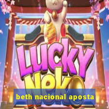 beth nacional aposta