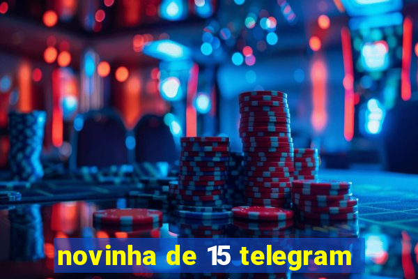 novinha de 15 telegram