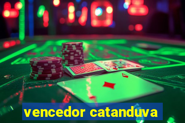 vencedor catanduva