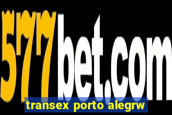 transex porto alegrw